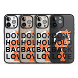 iPhone 16 Pro Max Don't Hold Back Love - Orange & Black Black Impact Phone Case