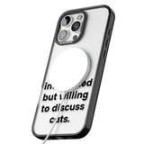 Introverted But Willing To Discuss Cats Black Impact Magsafe Phone Case for iPhone 16 Pro, iPhone 16 Pro Max