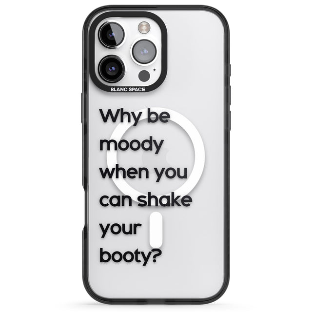 iPhone 16 Pro Max Why be moody? Black Impact Phone Case