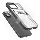 iPhone 16 Pro Max Everything Will Be Alright Black Impact Phone Case