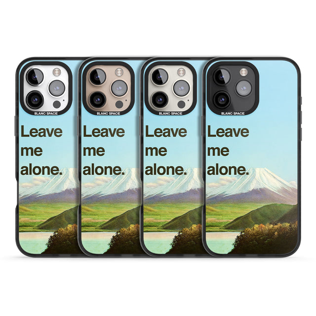 iPhone 16 Pro Max Leave me alone Black Impact Phone Case