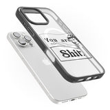 You are Sh*t Black Impact Magsafe Phone Case for iPhone 16 Pro, iPhone 16 Pro Max