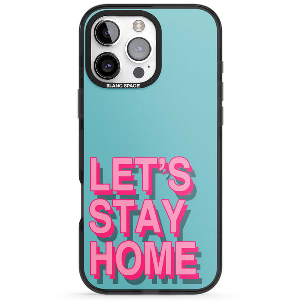 Let'S Stay Home