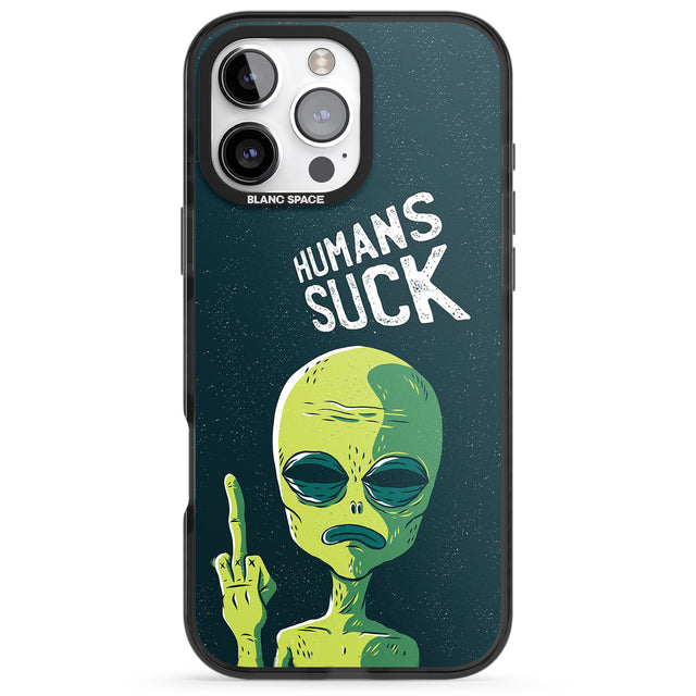 iPhone 16 Pro Max Humans Suck Alien Black Impact Phone Case