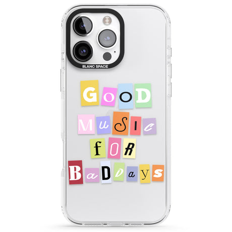 iPhone 16 Pro Max Good Music For Bad Days Black Impact Phone Case