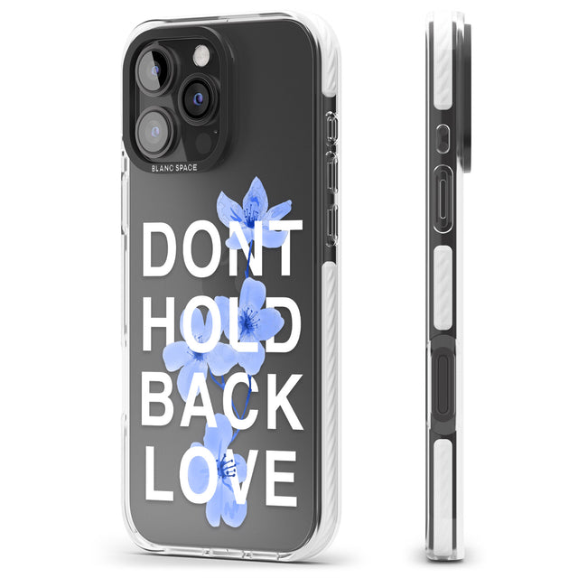 iPhone 16 Pro Max Don't Hold Back Love - Blue & White Black Impact Phone Case