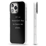 iPhone 16 Pro Max Leave me alone Black Impact Phone Case