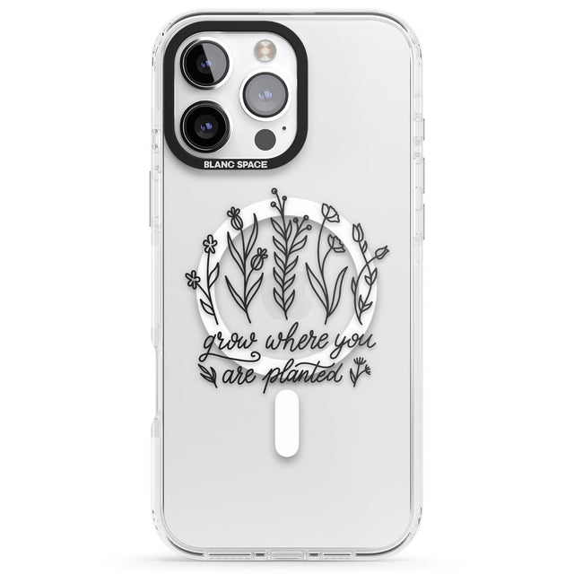 iPhone 16 Pro Max Grow where you are planted Black Impact Phone Case