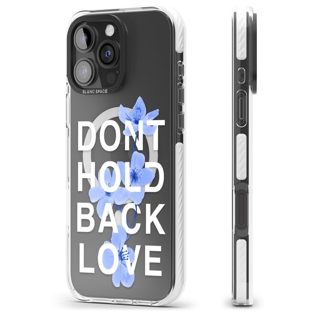 iPhone 16 Pro Max Don't Hold Back Love - Blue & White Black Impact Phone Case