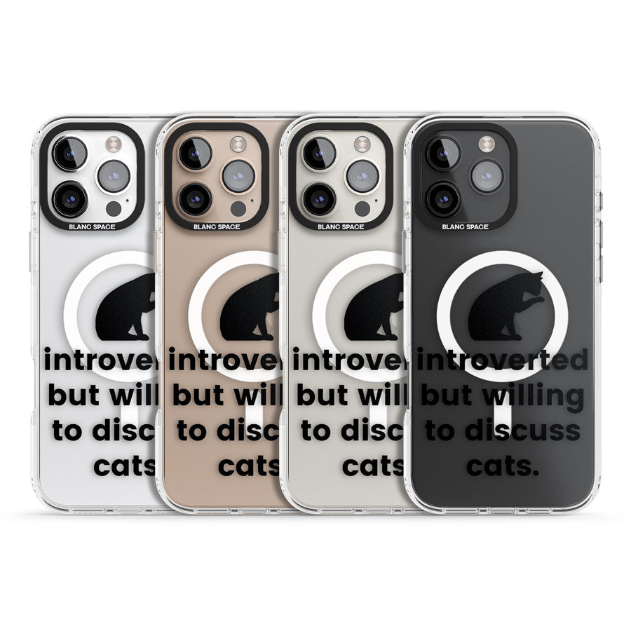 Introverted But Willing To Discuss Cats Impact Magsafe Phone Case for iPhone 16 Pro, iPhone 16 Pro Max