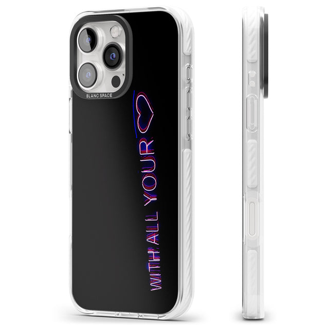 iPhone 16 Pro Max With All Your Heart Neon Sign Black Impact Phone Case