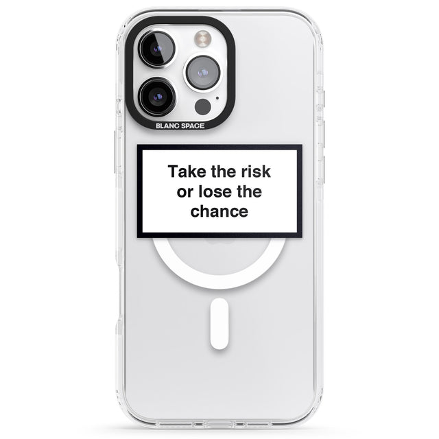 iPhone 16 Pro Max Take the risk or lose the chance Black Impact Phone Case