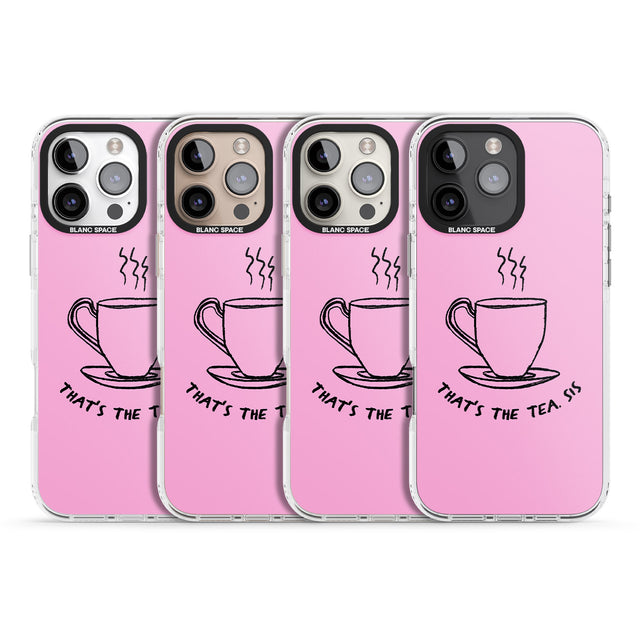 iPhone 16 Pro Max That's the Tea, Sis Pink Black Impact Phone Case