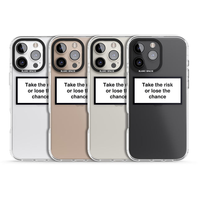 iPhone 16 Pro Max Take the risk or lose the chance Black Impact Phone Case