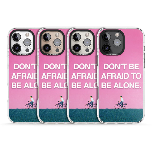 iPhone 16 Pro Max Don't be afraid to be alone Black Impact Phone Case