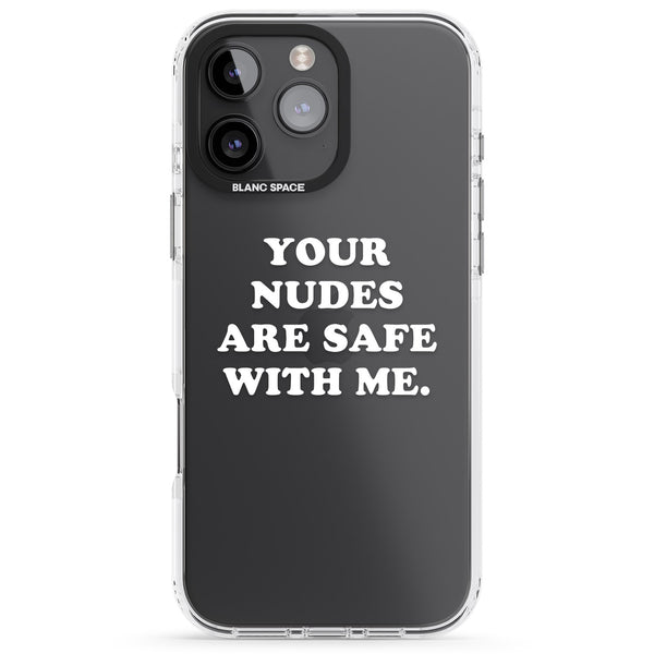 Your Nudes Are Safe White