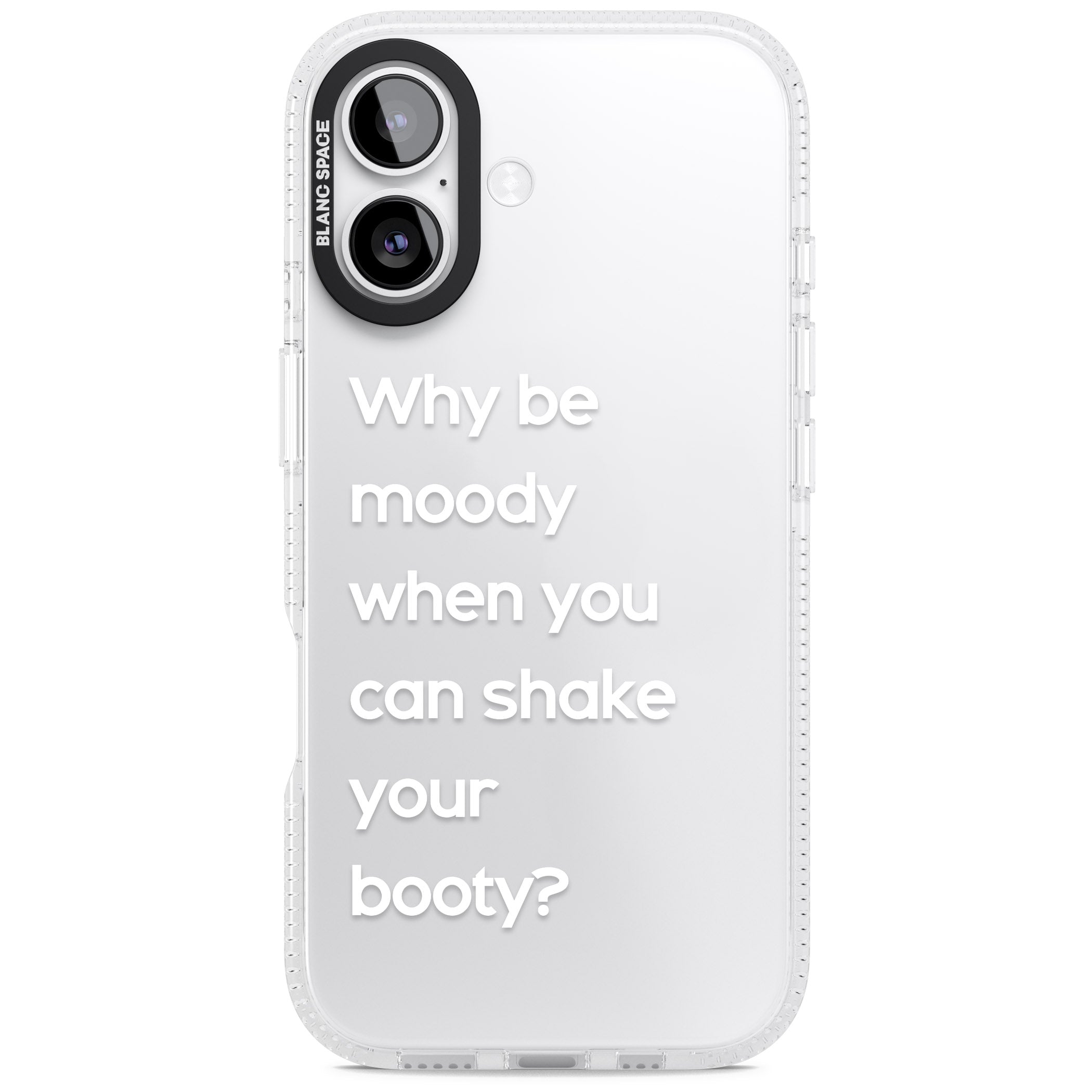 Why Be Moody When You Can Shake Your Booty? iPhone 17 Impact Air Clear Phone Case