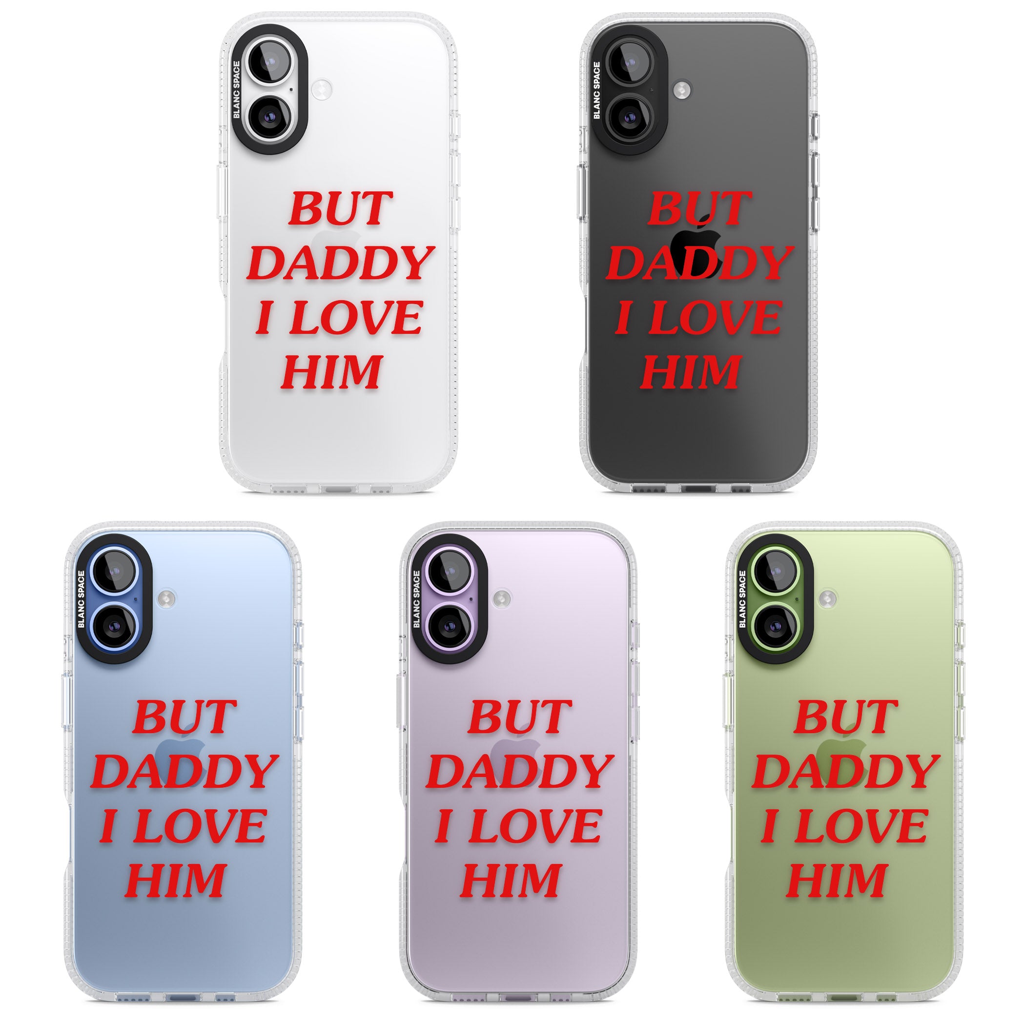 But Daddy I Love Him iPhone 17 Impact Air Clear Phone Case APT Impact Protection