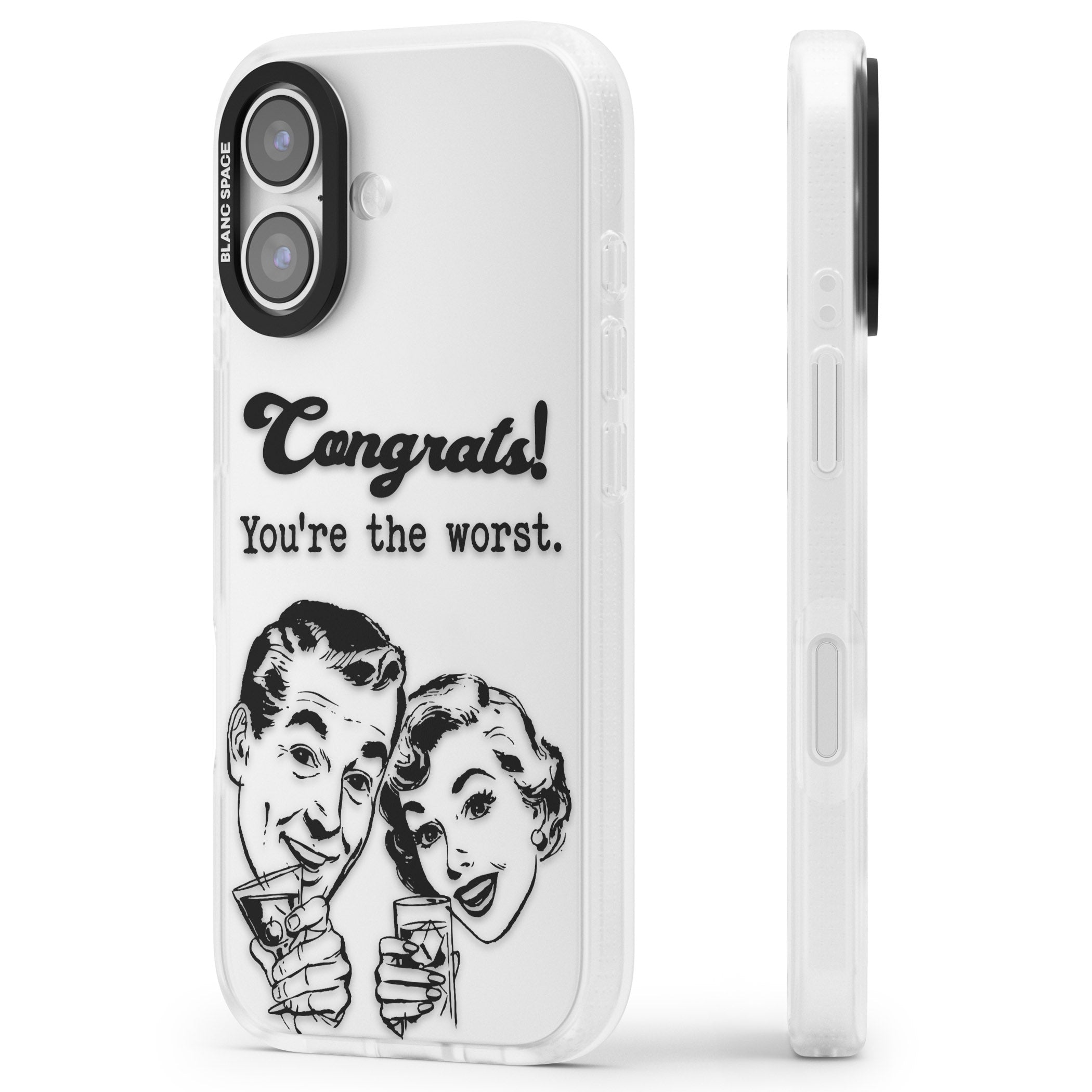 Congrats Youre The Worst iPhone 17 Impact Air Clear Phone Case Side Profile