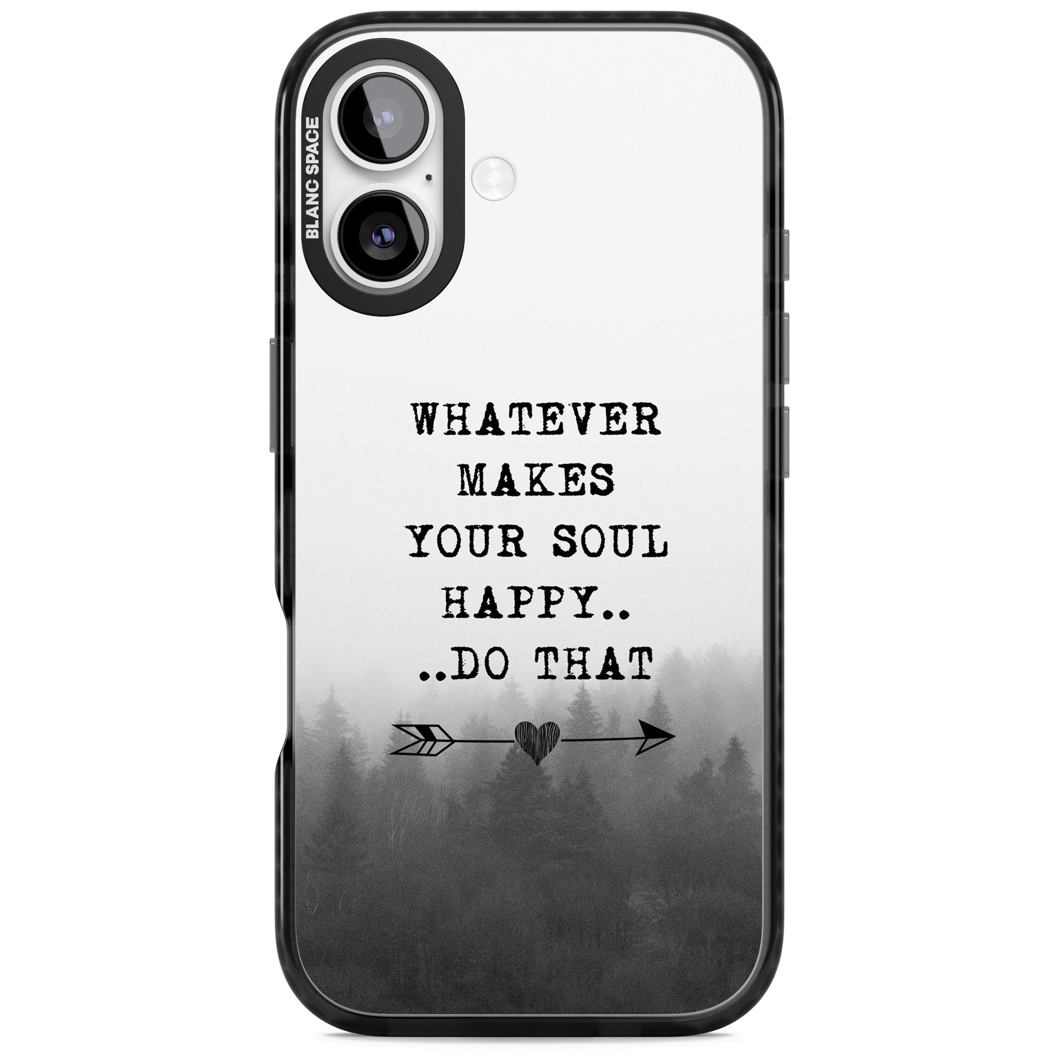 Whatever Makes Your Soul Quote iPhone 17 Impact Pro Black Phone Case