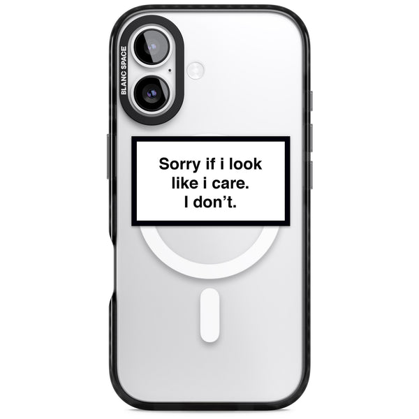 Sorry If I Look Like I Care