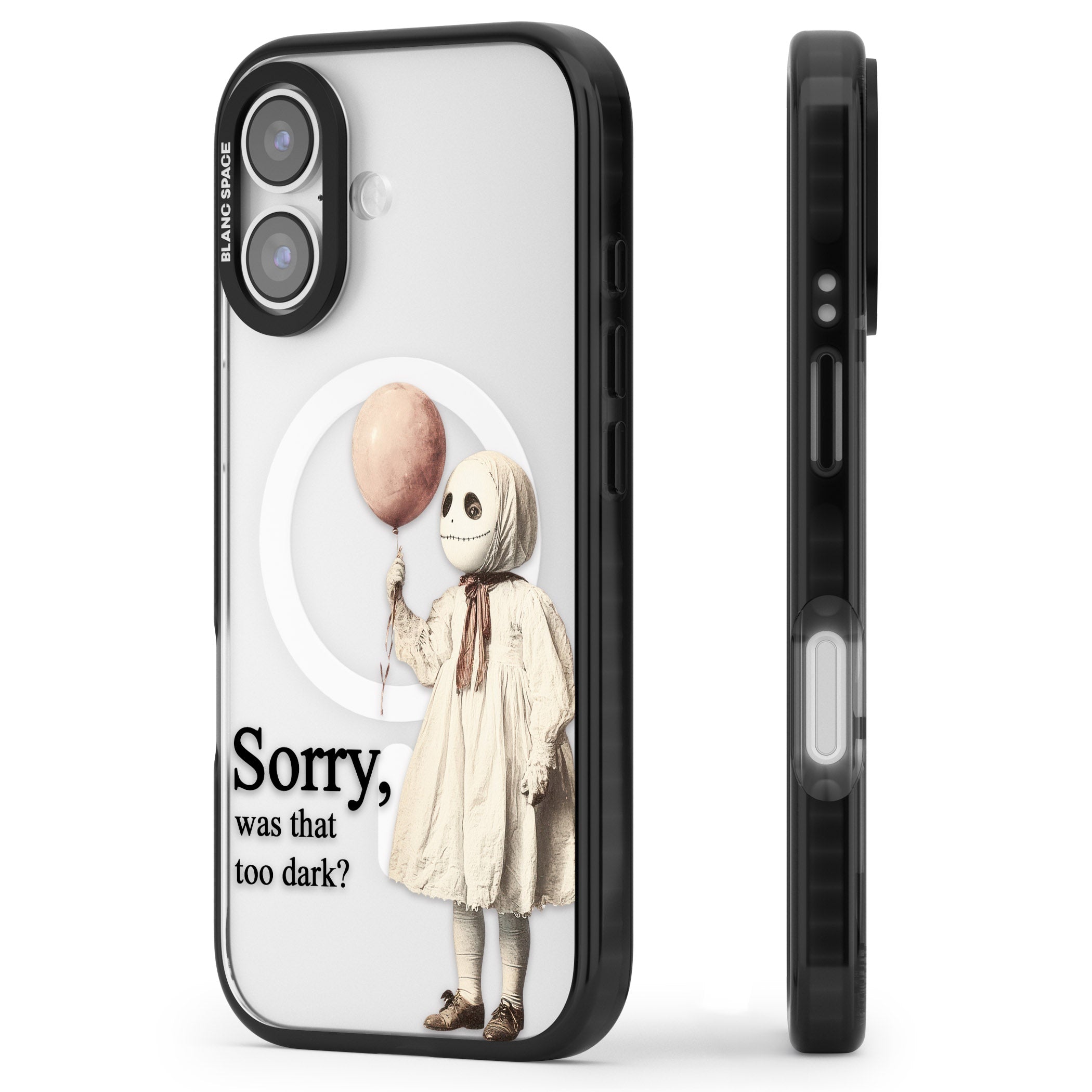 Sorry Was That Too Dark iPhone 17 Impact Pro Black Phone Case Side Profile
