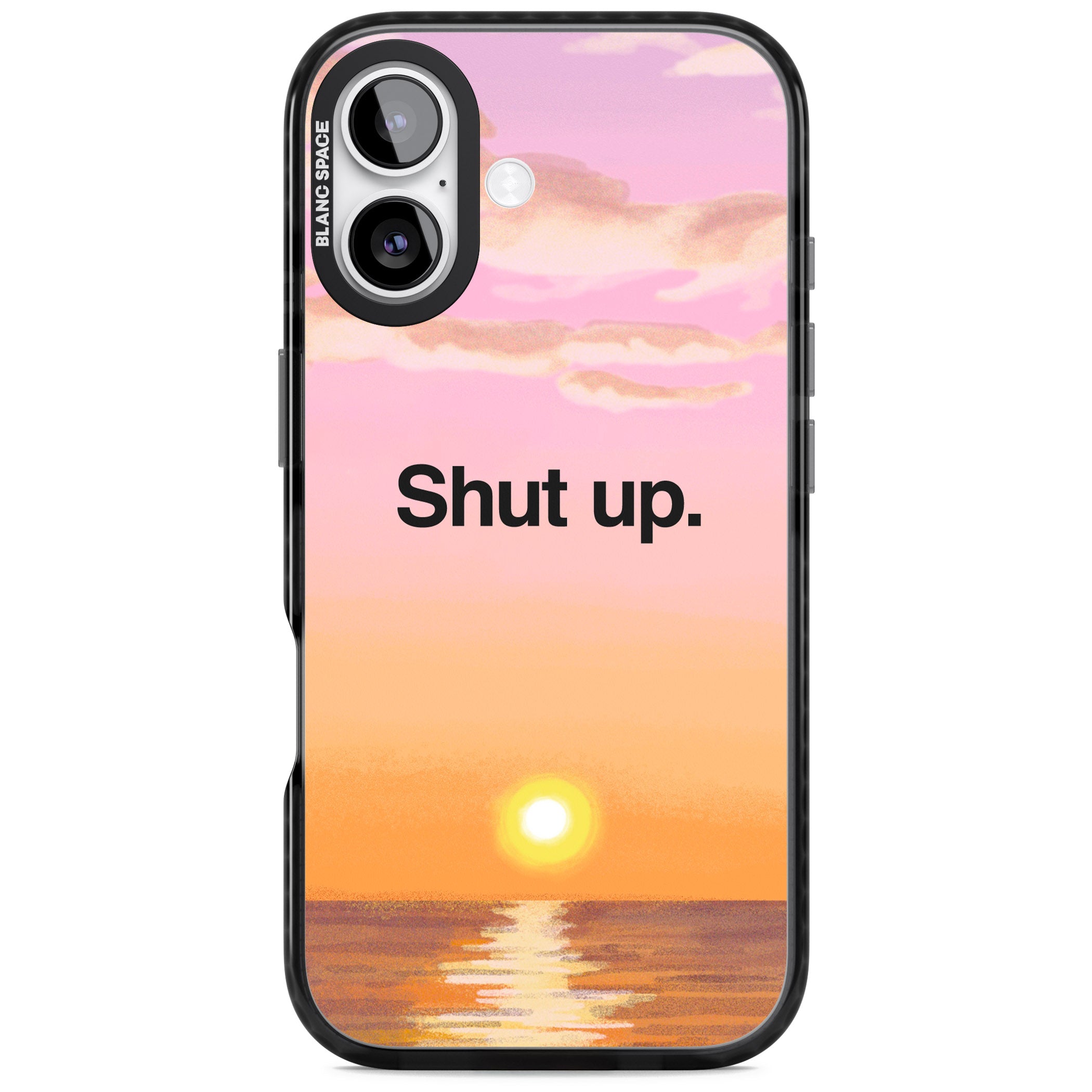 Shut Up iPhone 17 Impact Black Phone Case