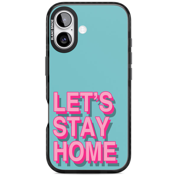 Let'S Stay Home