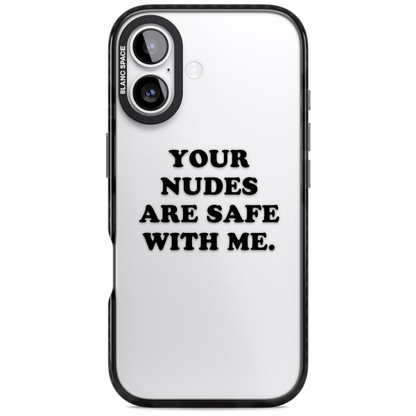 Your Nudes Are Safe Black