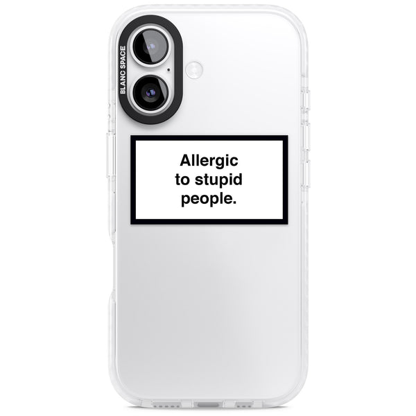 Allergic To Stupid People