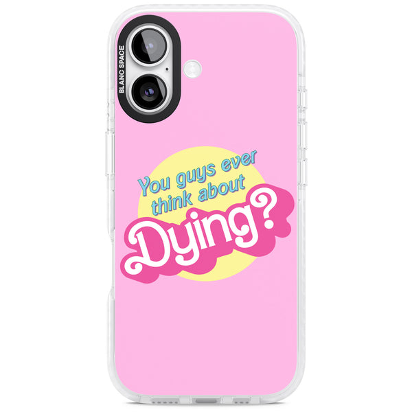 Ever Think About Dying?