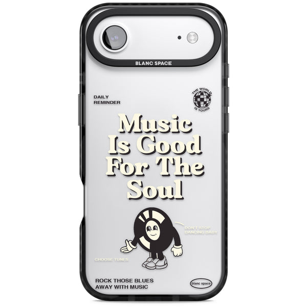 Music Is Good For The Soul