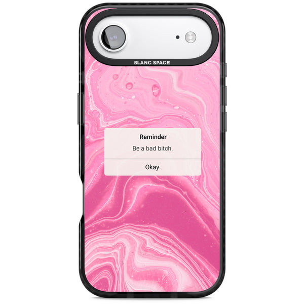 Bad Bitch Reminder