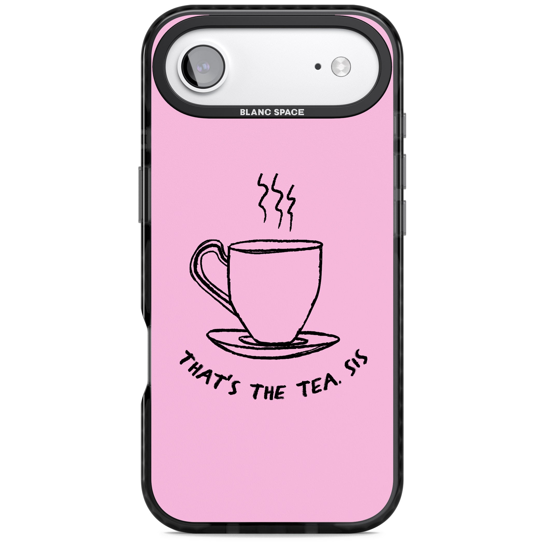 That'S The Tea Sis iPhone 17 Air Impact Black Phone Case
