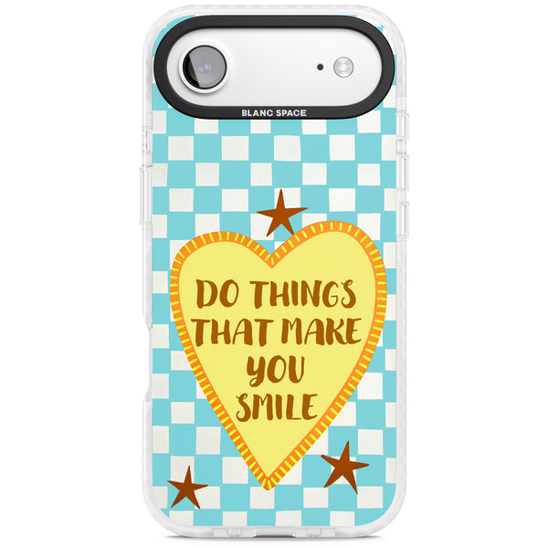 Do Things That Make You Smile