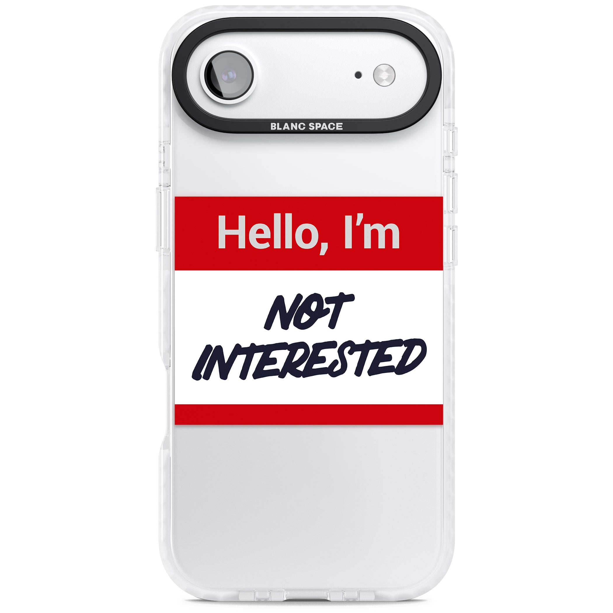 Funny Hello Name Tag Not Interested iPhone 17 Air Impact Clear Phone Case