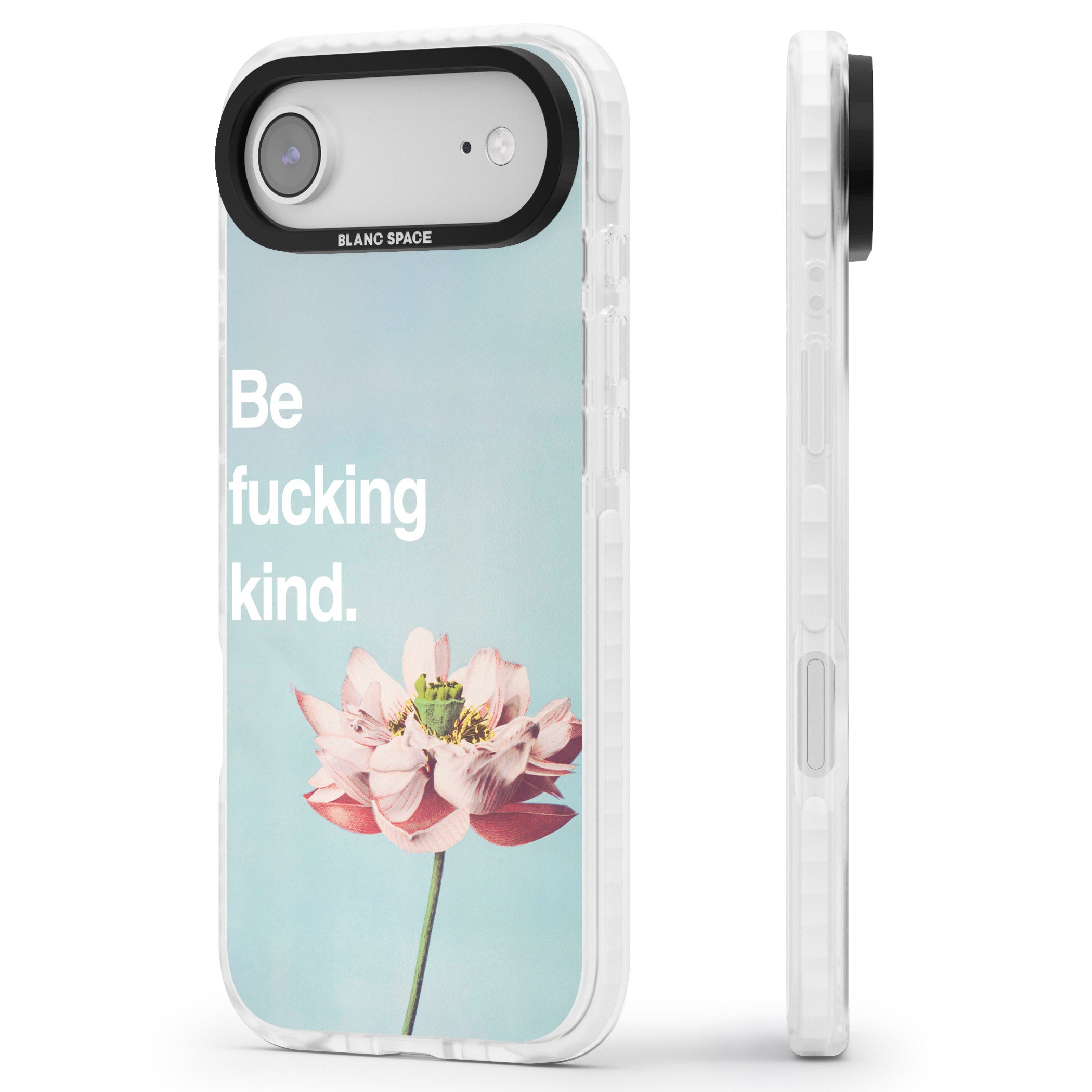Be F*Cking Kind iPhone 17 Air Impact Pro Clear Phone Case Side Profile