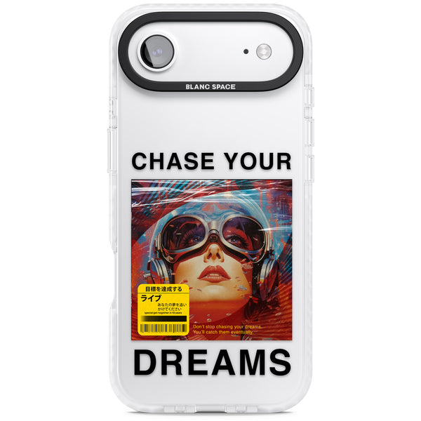Chase Your Dreams