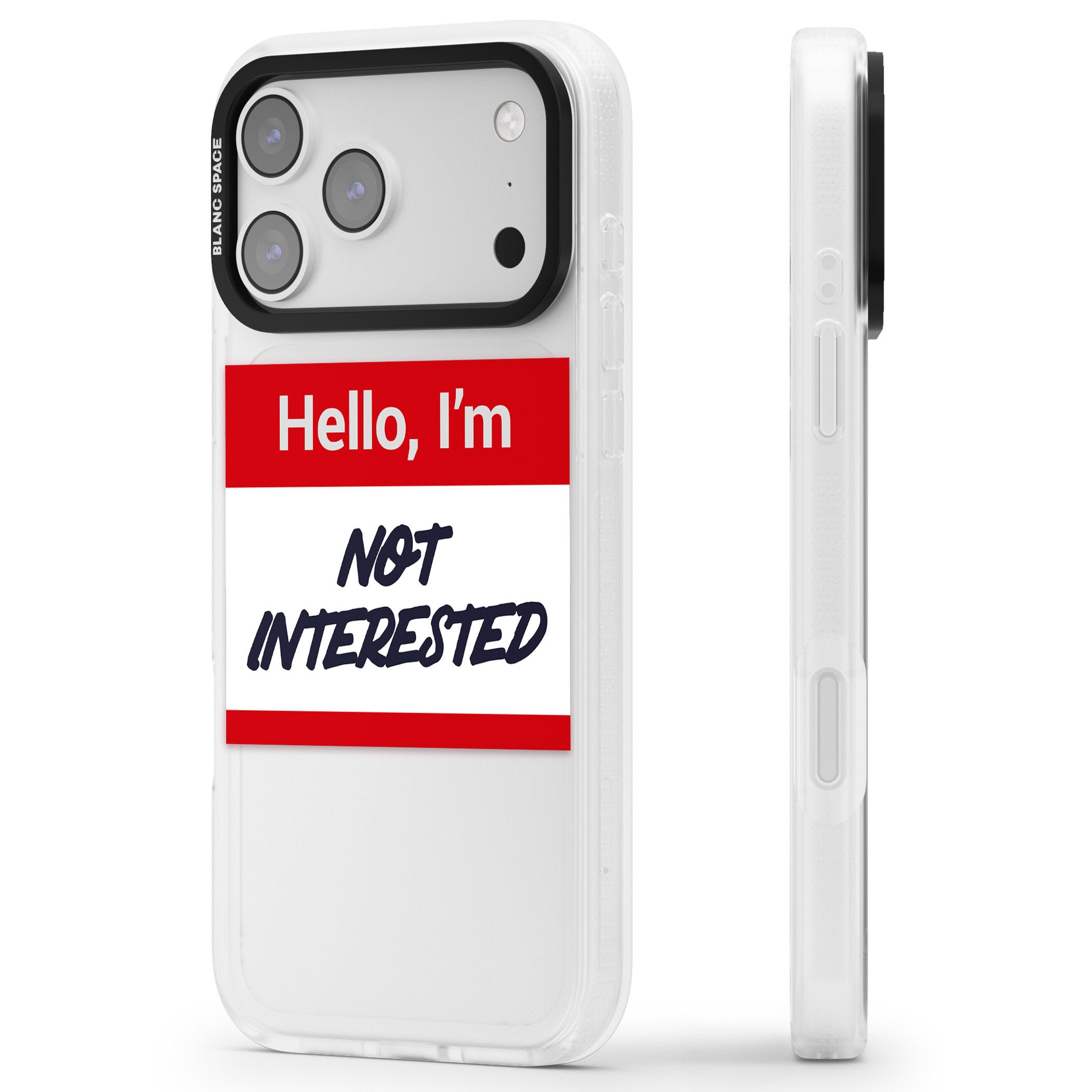 Funny Hello Name Tag Not Interested iPhone 17 Pro Impact Air Clear Phone Case Side Profile