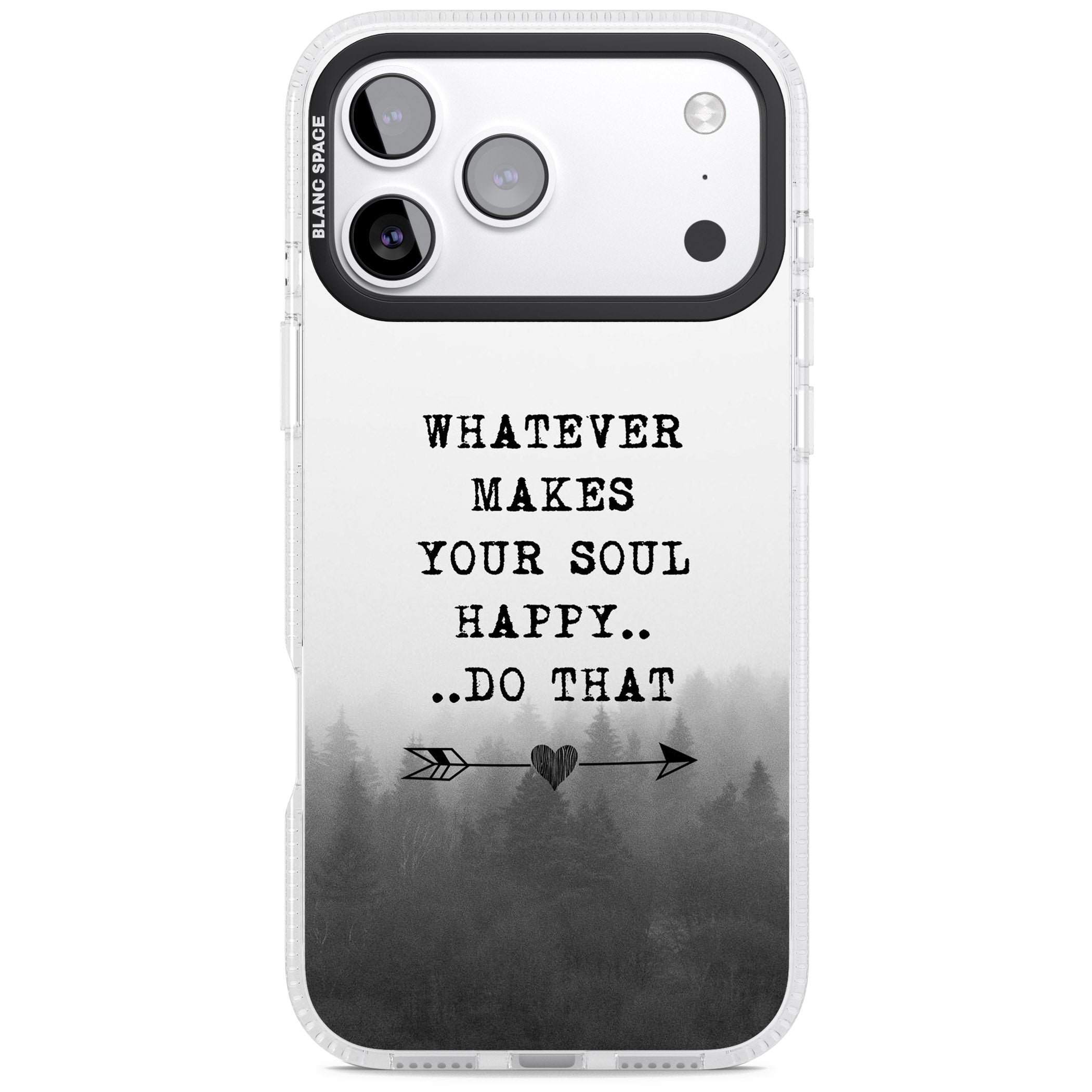Whatever Makes Your Soul Quote iPhone 17 Pro Impact Air Clear Phone Case