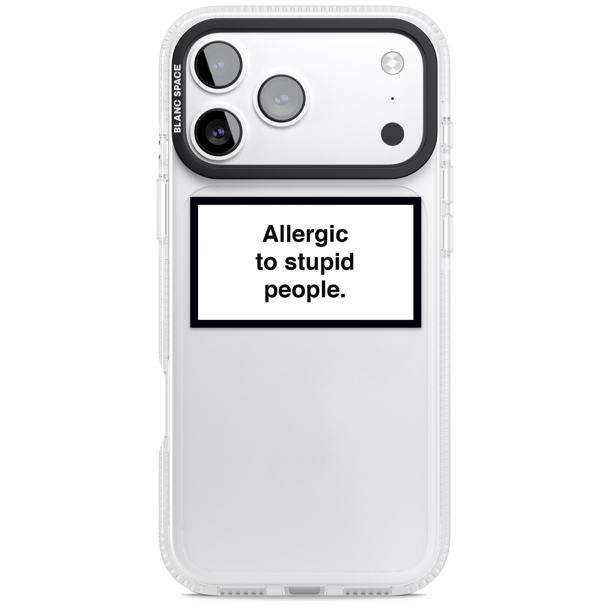 Allergic To Stupid People iPhone 17 Pro Impact Air Clear Phone Case