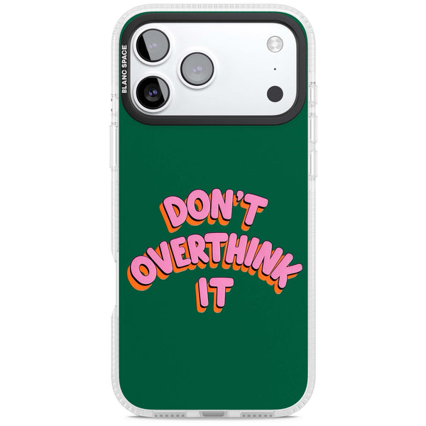 Don't Overthink It