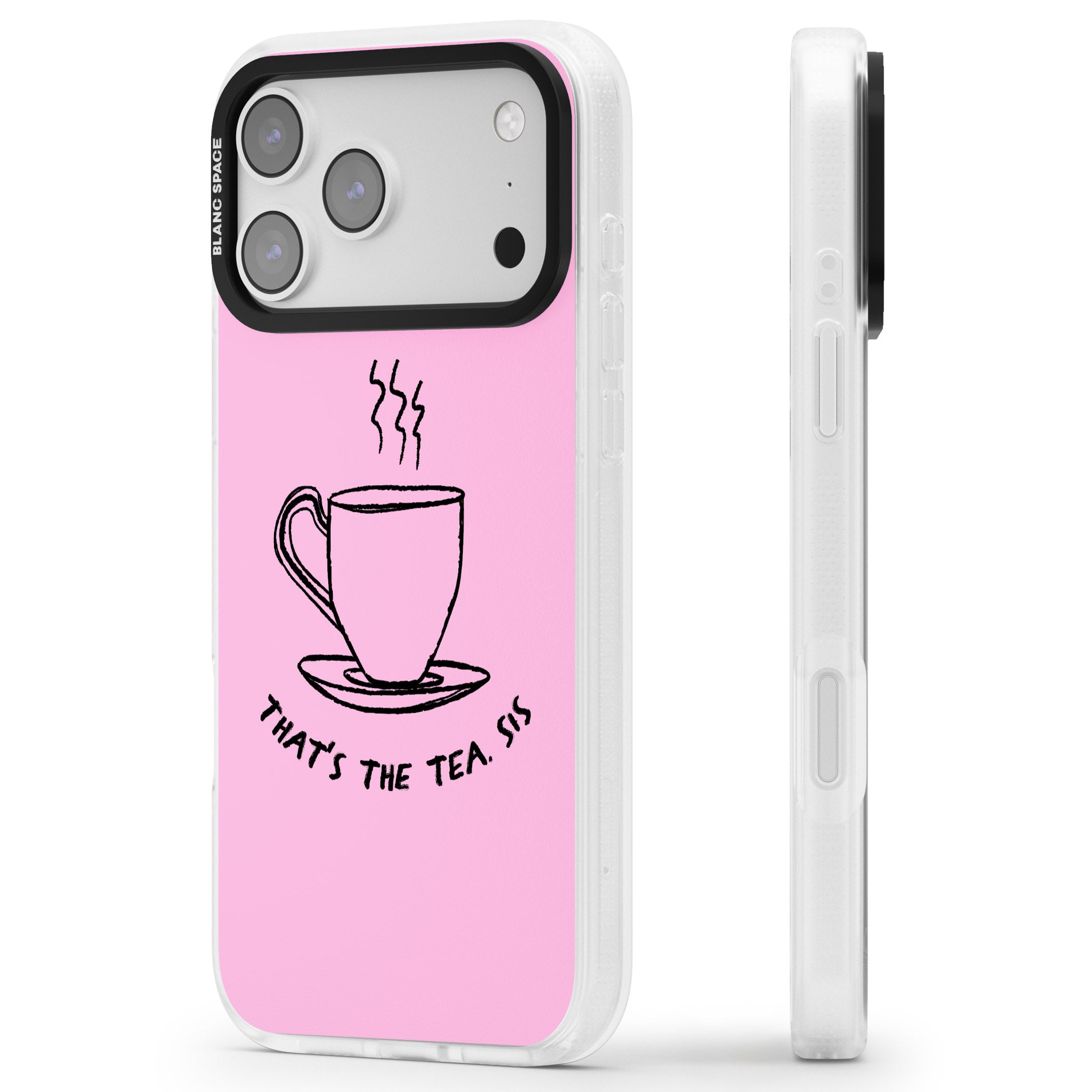 That'S The Tea Sis iPhone 17 Pro Impact Air Clear Phone Case Side Profile