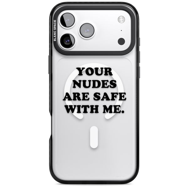 Your Nudes Are Safe Black