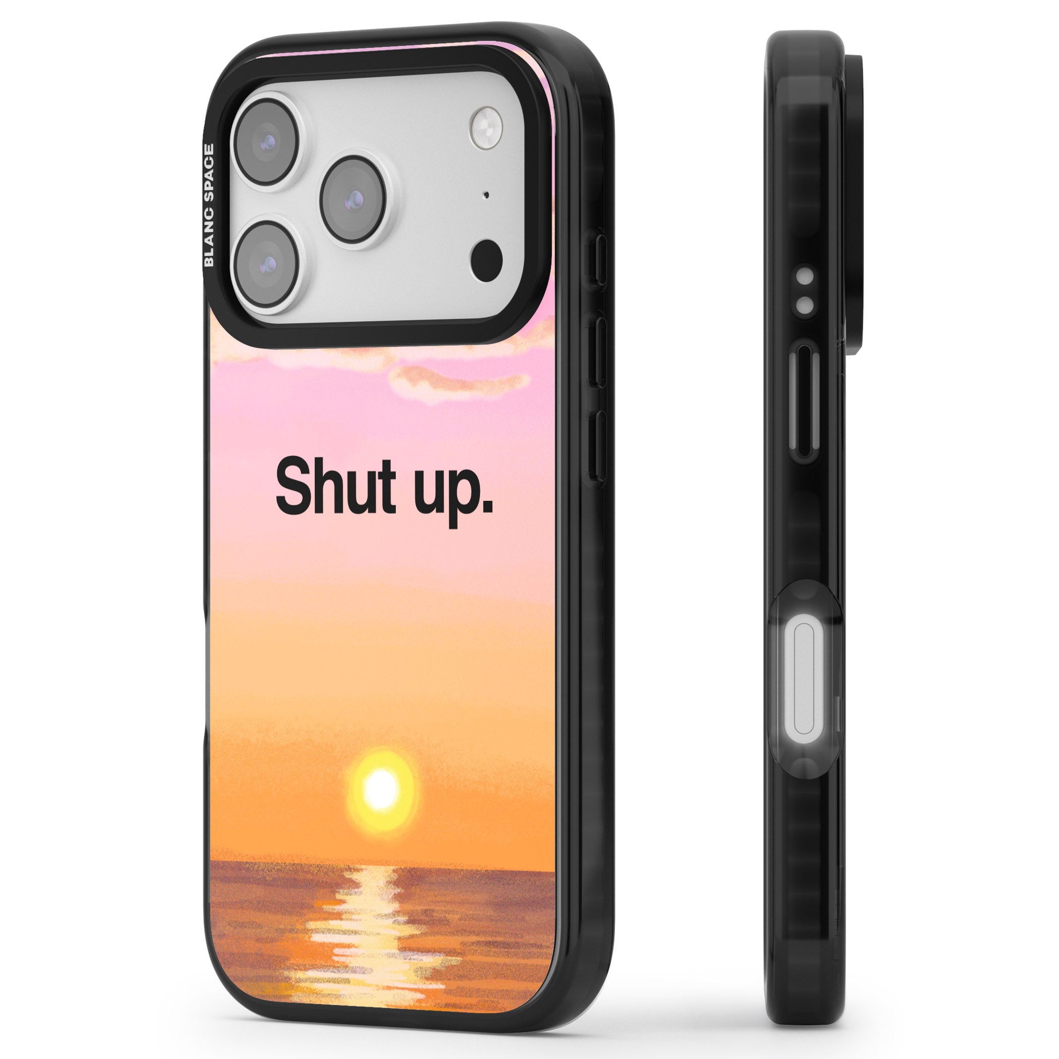 Shut Up iPhone 17 Pro Impact Black Phone Case Side Profile