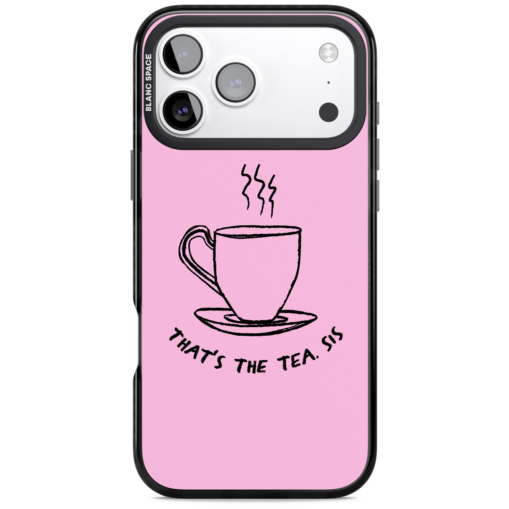 That'S The Tea Sis iPhone 17 Pro Impact Black Phone Case