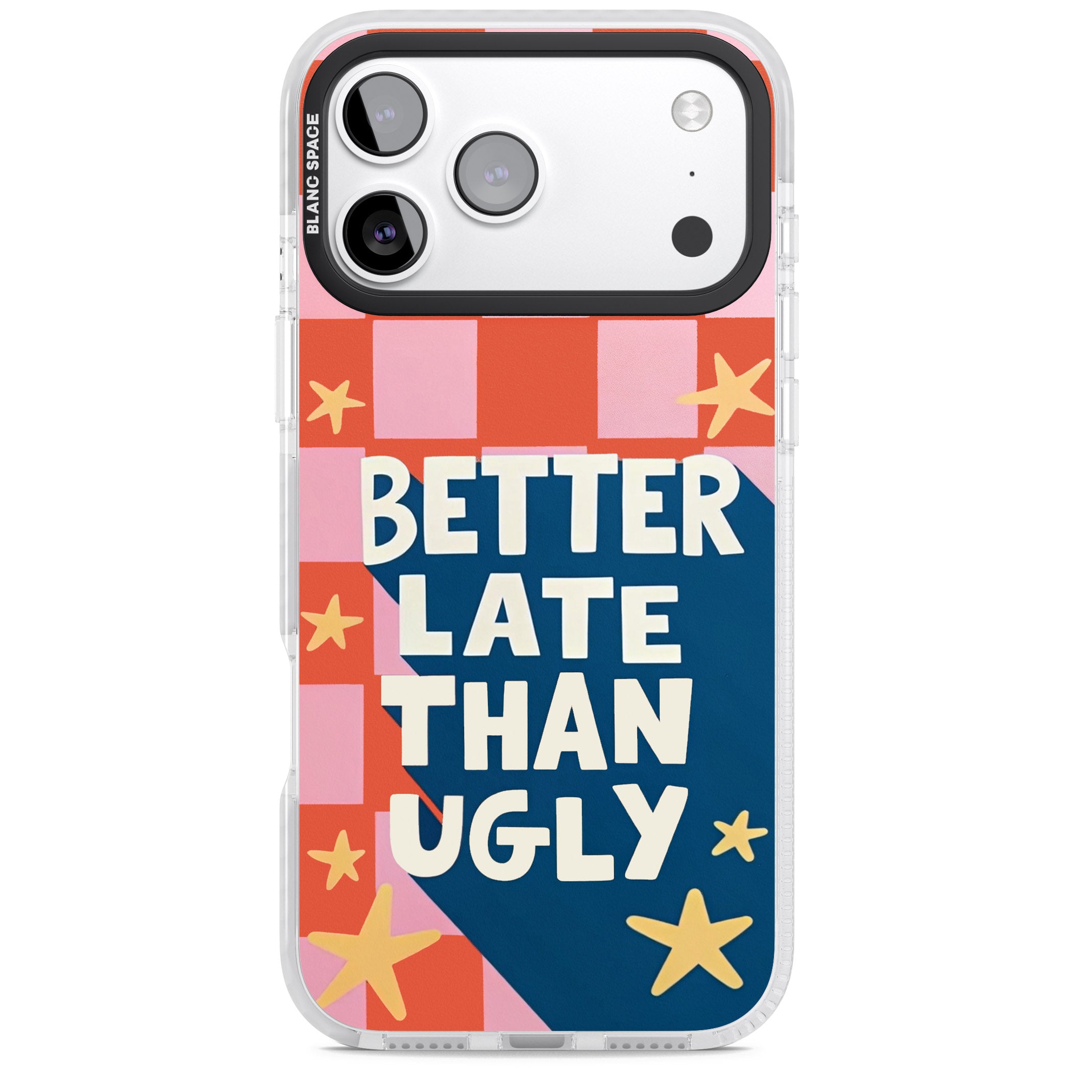 Better Late Than Ugly iPhone 17 Pro Impact Pro Clear Phone Case
