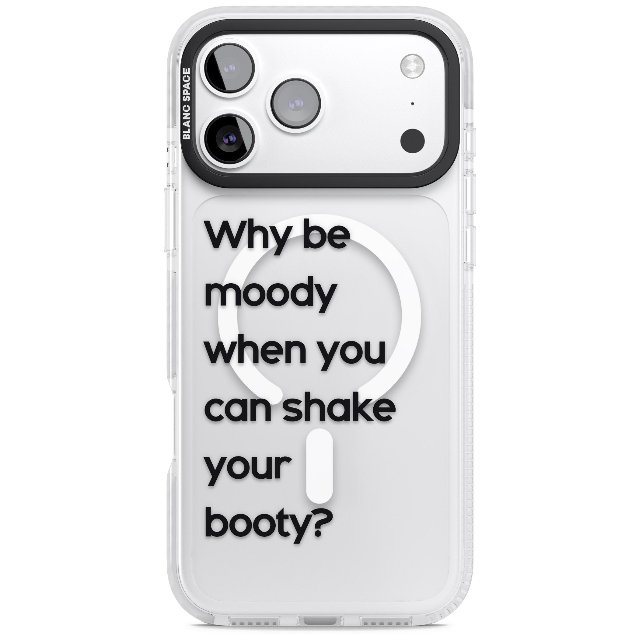 Why Be Moody? iPhone 17 Pro Impact Pro Clear Phone Case