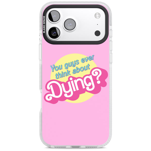 Ever Think About Dying?