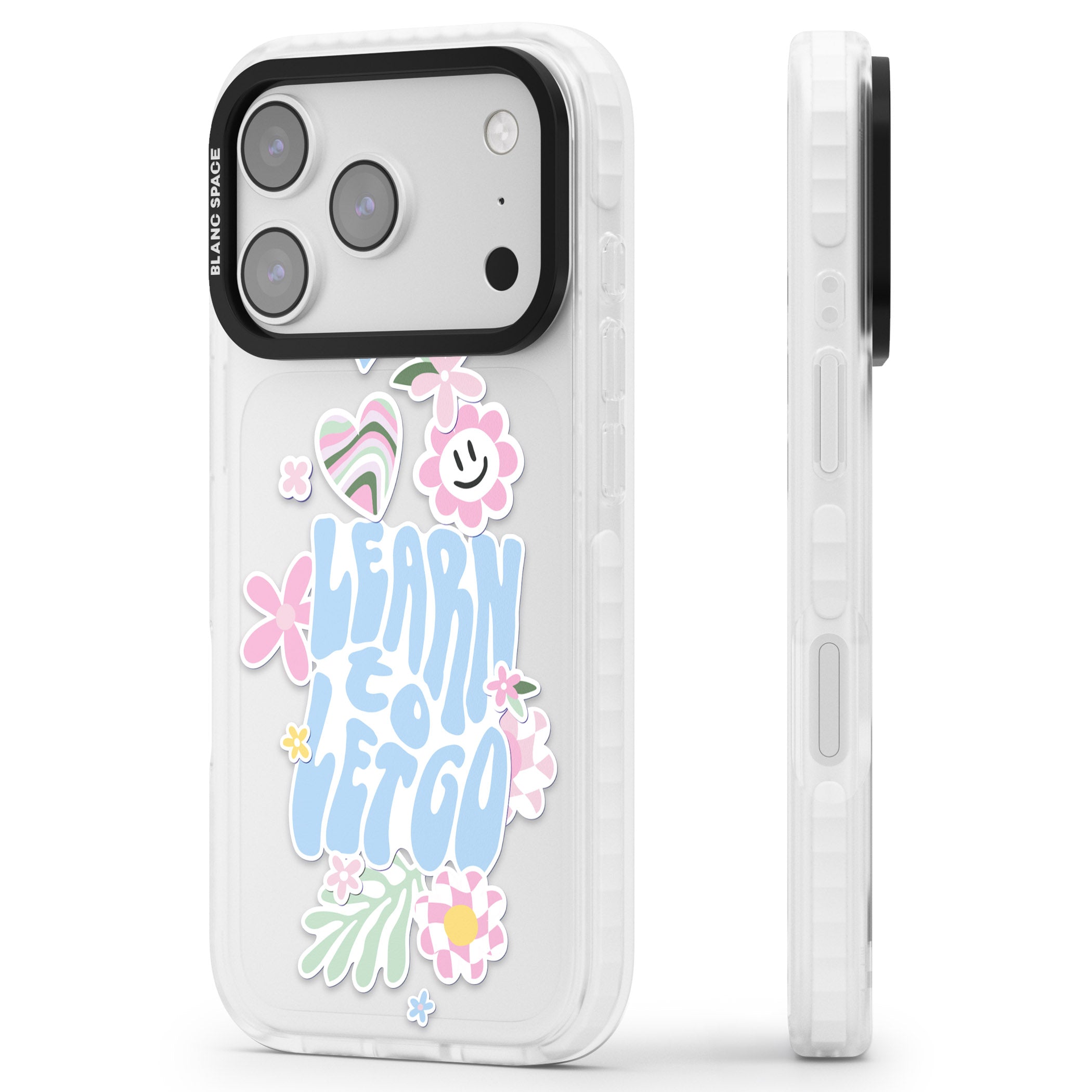 Learn To Let Go iPhone 17 Pro Impact Clear Phone Case Side Profile